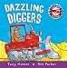 Dazzling Diggers (Amazing Machines) primary