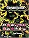 Geraniums: The Complete Encyclopedia