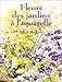 Fleurs des jardins à l'aquarelle (LES SECRETS DE L'ARTISTE) (French Edition) by 