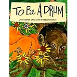 To Be a Drum
