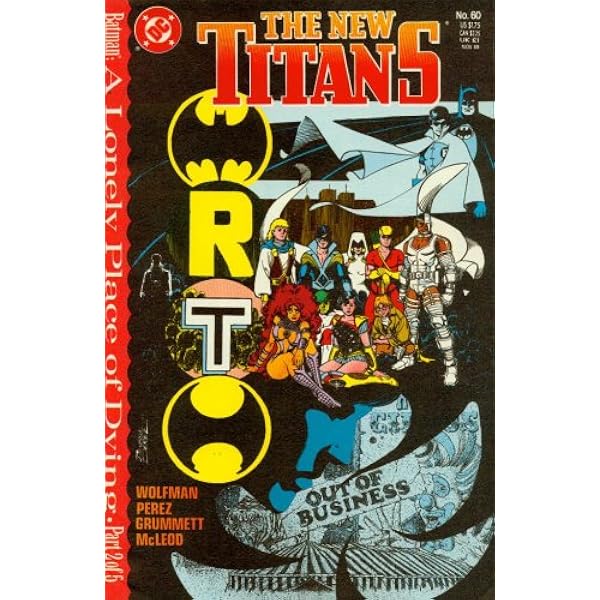 The New Titans 60 A Lonely Place Of Dying Amazon Com Books The New Titans 60 A Lonely Place Of Dying Amazon Com Books
