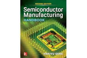Semiconductor Manufacturing Handbook, Second Edition