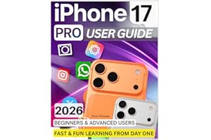 iPhone 17 Pro User Guide: Master Apple Intelligence with Effortless Tips, Hidden Features & Practical Fixes for a Complete, Secure, Seamless, and Truly Enjoyable Everyday Experience