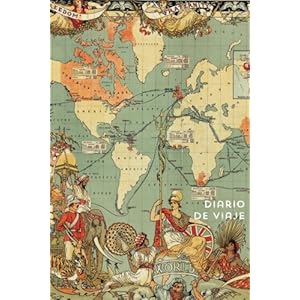 Diario de viaje Mapa del mundo vintage antiguo. Cuaderno de notas para regalar: Wanderlust Journals (Spanish Edition)