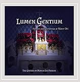 Lumen Gentium: Advent & Christmas At Mater Dei