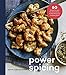 Power Spicing: 60 Simple Recipes for Antioxidant-Fueled Meals and a Healthy Body: A Cookbook by Rachel Beller