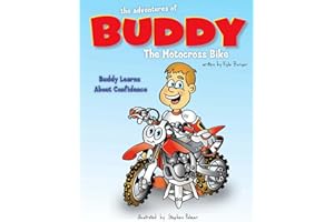 The Adventures of Buddy the Motocross Bike: Buddy Learns Confidence