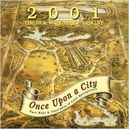 Once Upon a City 2001: Rare Maps & Panoramas of Great Metropolises