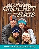 Easy Weekend Crochet Hats: A Ski-Style Collection for the Entire Family
