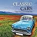 Classic Cars Mini Wall Calendar 2018: 16 Month Calendar by