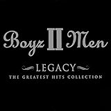 Boyz II Men - Legacy: Greatest Hits Collection
