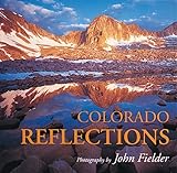 Colorado Reflections (Colorado Littlebooks) by 