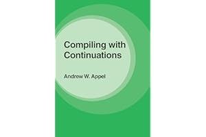 Compiling with Continuations