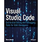 Visual Studio Code: End-to-End Editing and Debugging Tools for Web Developers