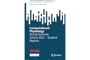 Computational Physiology: Simula Summer School 2022 − Student Reports (Simula SpringerBriefs on Computing Book 13)