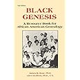 Black Genesis: A Resource Book for African-American Genealogy (Gale Genealogy and Local History)
