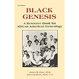 Black Genesis: A Resource Book for African-American Genealogy (Gale Genealogy and Local History)