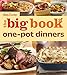 Betty Crocker The Big Book Of One-Pot Dinners (Betty Crocker Big Book)