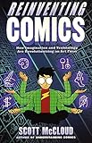 Reinventing Comics: How Imagination and Technology Are Revolutionizing an Art Form cover