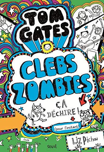 Tom Gates, Tome 11 : Clebs Zombies, ça déchire ! (pour l'instant) by 