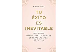 Tu éxito es inevitable / Your Success is Inevitable (Spanish Edition)