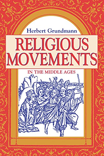 Religious Movements in the Middle Ages by Herbert Grundmann