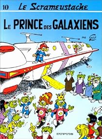 Le Scrameustache, tome 10 : Le prince des Galaxiens par Gos