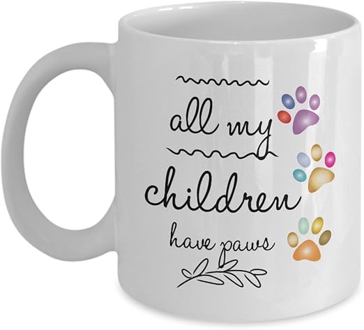 my kids have paws cup