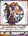 Spellbinding Images: A Fantasy Coloring Book of Witches: Extended Edition (Volume 1) by Nikki Burnette