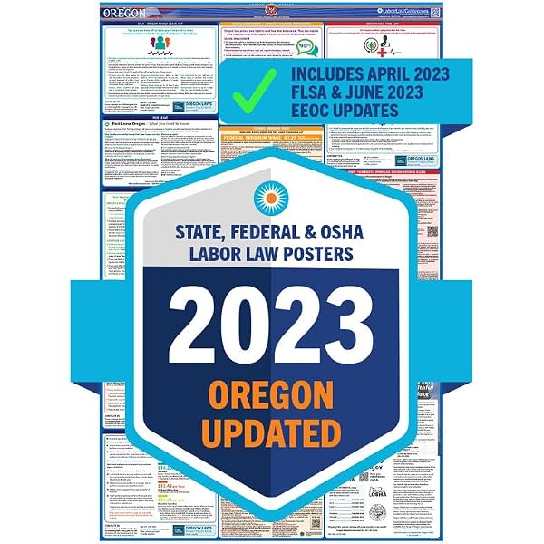 Amazon.com: Newest Update for 2023 Oregon State & Federal Labor Law Poster-  Includes June EEOC & April FLSA, FMLA, & EPPA Updates- OSHA Workplace  Compliant & Required- UV Laminated & Water Proof -(