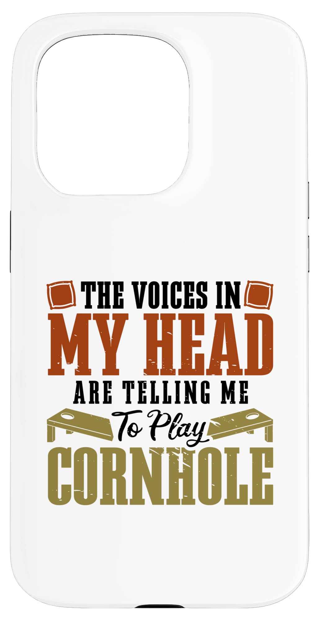 The Voices In My Head Are Telling Me to play Cornhole Case for iPhone 15 Pro