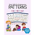 Basic Skills for Kindergarten: Patterns: Patterns & Sequencing for Preschool, Kindergarten Math Activity Book, Math Activity Book For Preschoolers and ... 3-5 (Basic Skills for Kindergarten Series)