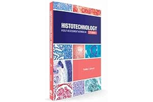 Histotechnology: A Self-Assessment Workbook