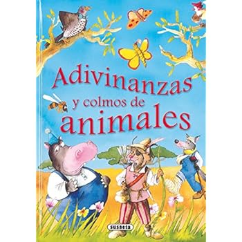 Adivinanzas Y Colmos De Animales (Adivinanzas Y Chistes) Adivinanzas Y Colmos De Animales (Adivinanzas Y Chistes)