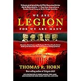 We are Legion for We are Many: Dominions, Kosmokrators, and Washington, DC: Unmasking the Ancient Riddle of the Hebrew Year 5