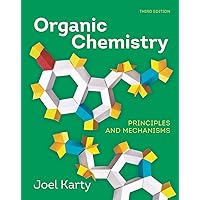 Amazon.com: Organic Chemistry: Principles and Mechanisms