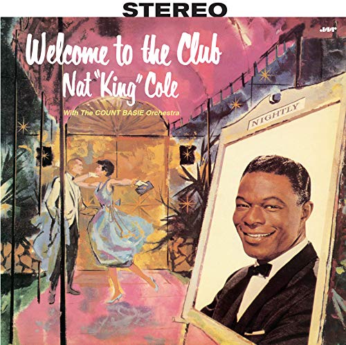 Album Art for Welcome To The Club With The Count Basie Orchestra Limited180gvirgin Vinyl by Nat King Cole