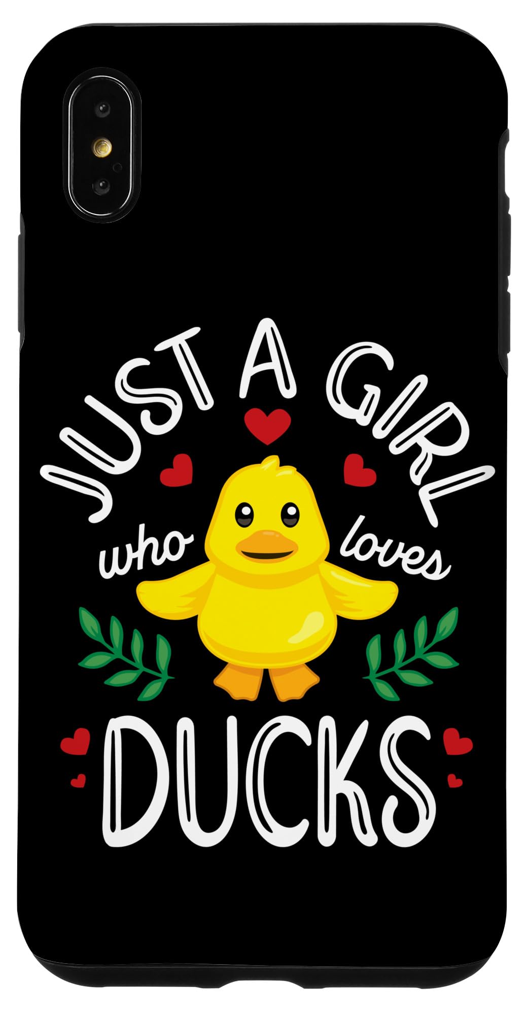 iPhone XS Max Just A Girl Who Loves Ducks Cute Duck Lover Case