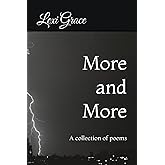 More and More: A collection of poems