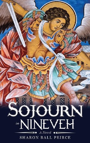 Sojourn in Nineveh by Sharon Ball Peirce