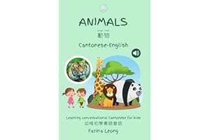 Animals in Cantonese-English: Learning conversational Cantonese for kids