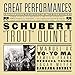 Schubert: Piano Quintet in A Major, Op. 114, D. 667 