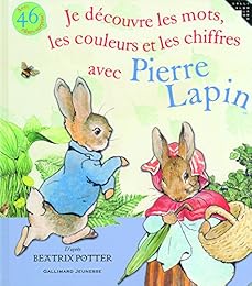 Je découvre les mots, les couleurs et les chiffres avec Pierre Lapin