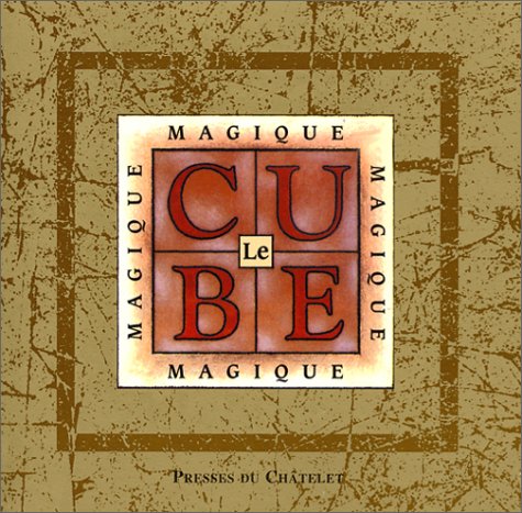 Le Cube magique, un jeu psychologique by Annie Gottlieb, Slobodan D. Pesic