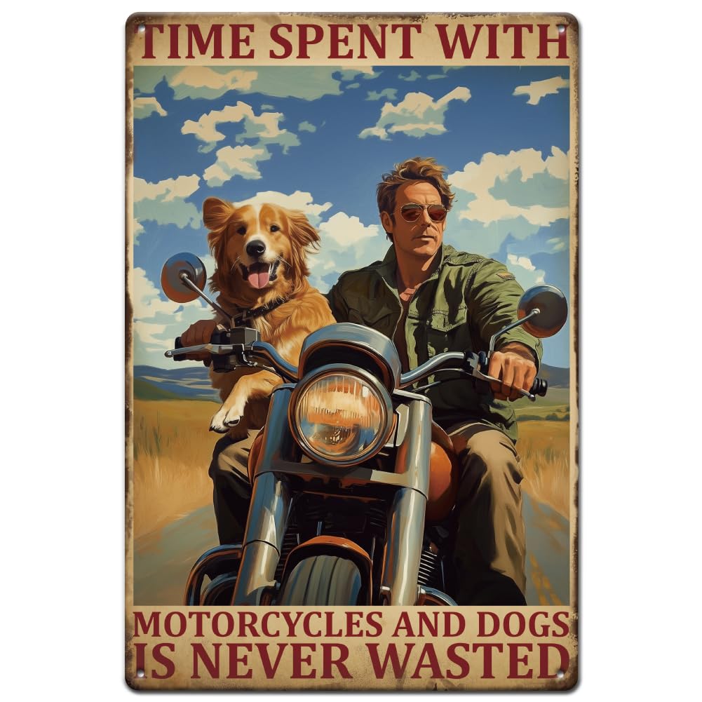SUPERDANT Motorcycle Metal Signs Man with Dog Tin Signs Time Spent with Motorcycles and Dogs is Never Wasted Wall Plaques Motorbike Metal Sign for Man Cave Bedroom Garage Vintage Decor