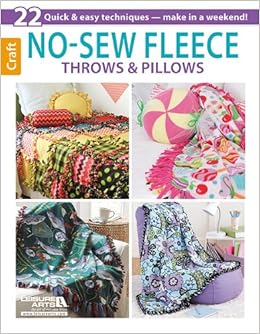 No Sew Fleece Throws Pillows Leisure Arts 9781464711176