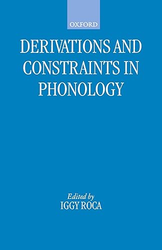 Download Derivations and Constraints in Phonology PDF