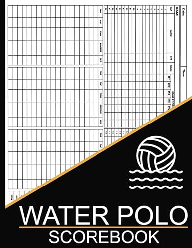 Water Polo Scorebook: 100 Water Polo Score Sheets, Water Polo Score ...