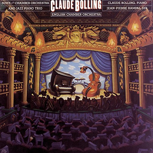 Claude Bolling - Suite for Chamber Orchestra and Jazz Piano Trio - Zortam Music