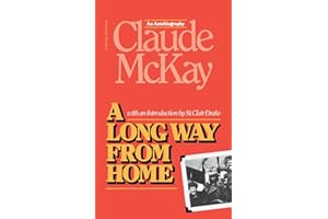 Long Way From Home: The Autobiography of a Militant Harlem Renaissance Writer from Jamaica to New York City